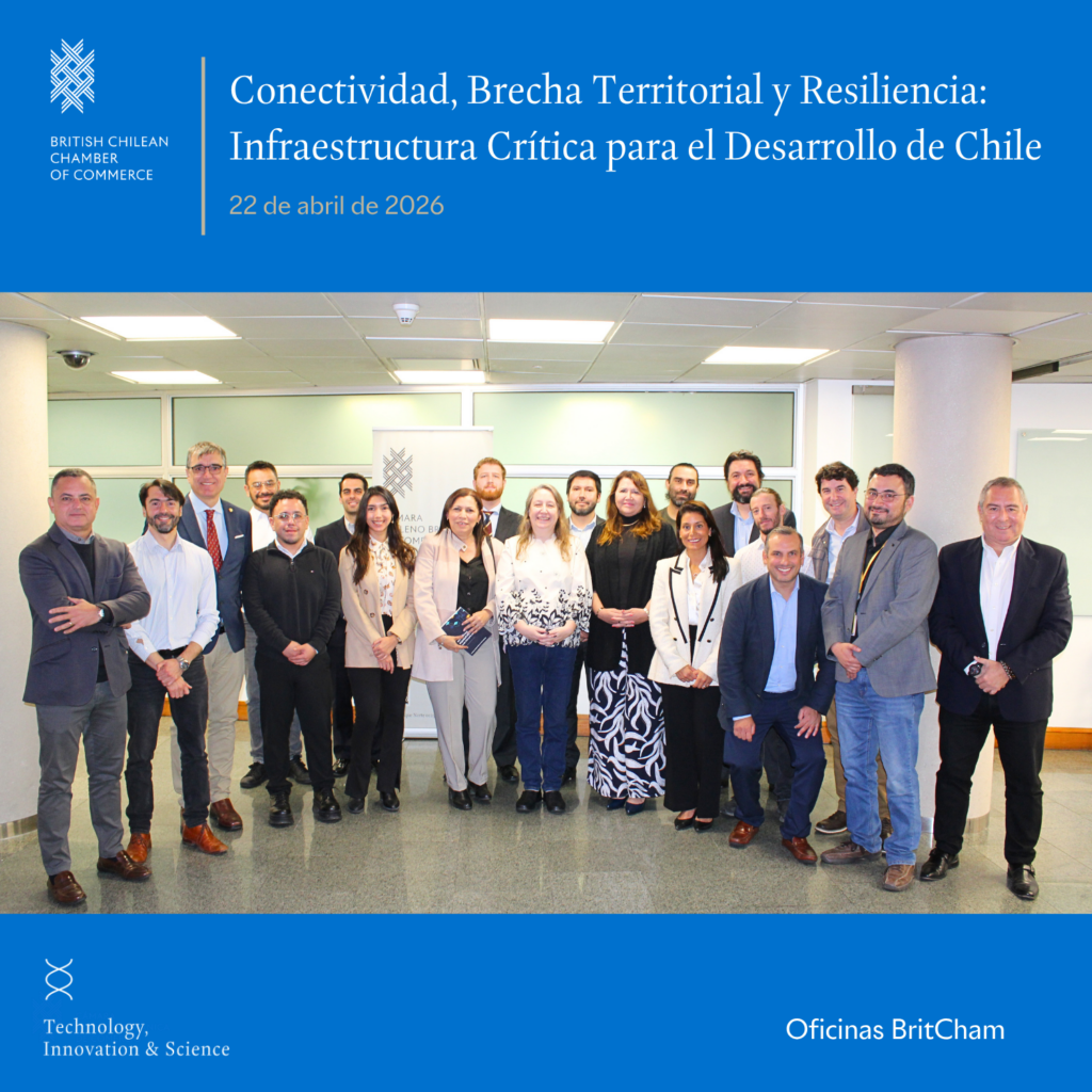 BritCham Chile posiciona la conectividad como infraestructura crítica para la resiliencia y el desarrollo económico del país ctic conectividad 22abril2026