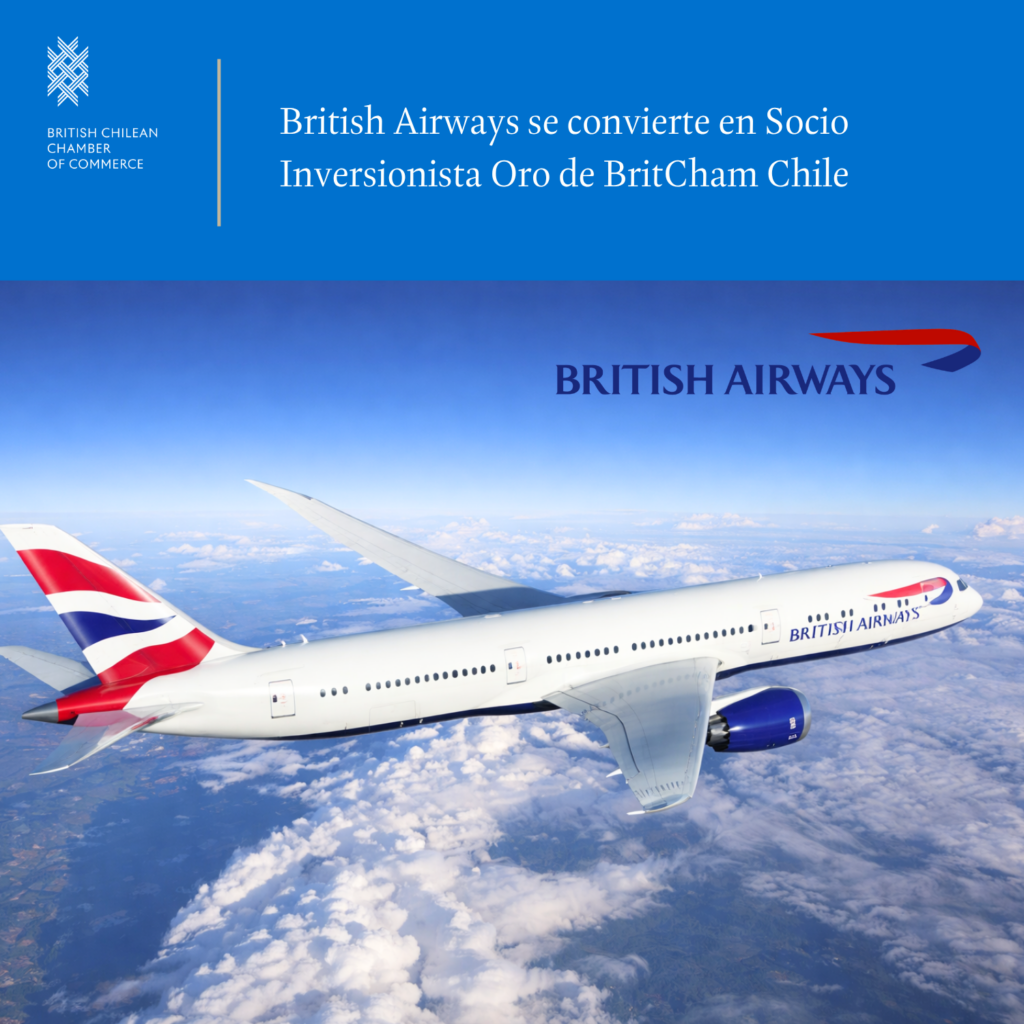 British Airways se integra como Socio Inversionista Categoría Oro de BritCham Chile post ba